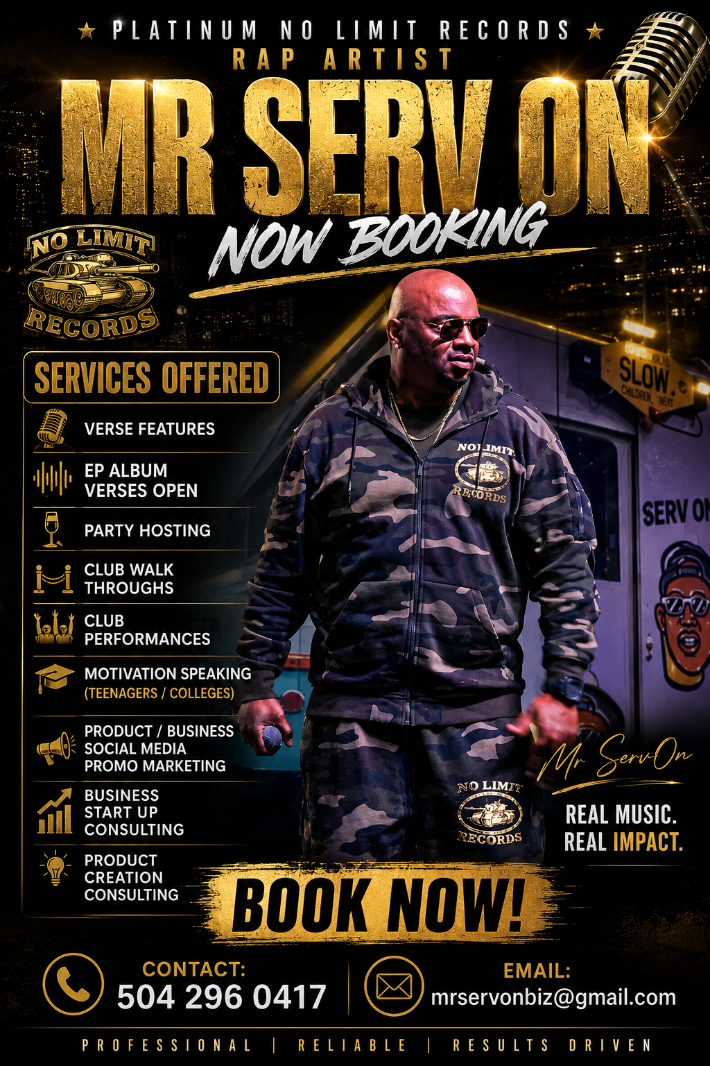 Mr. Serv-On — Now Booking. Services offered by Platinum No Limit Records artist.